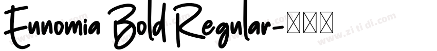 Eunomia Bold Regular字体转换